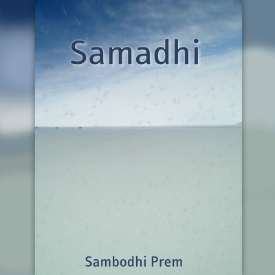'Samadhi' - music by Sambodhi Prem